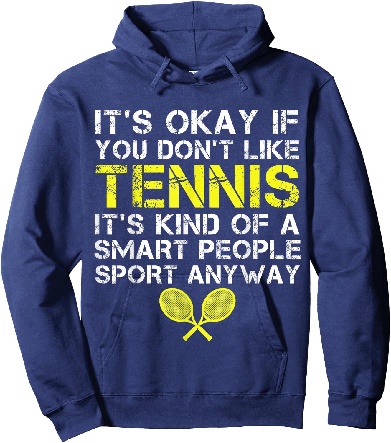 It's Okay If You Don't Like Tennis Funny Tennis Player Coach Hoodie - Hoodie | Navy