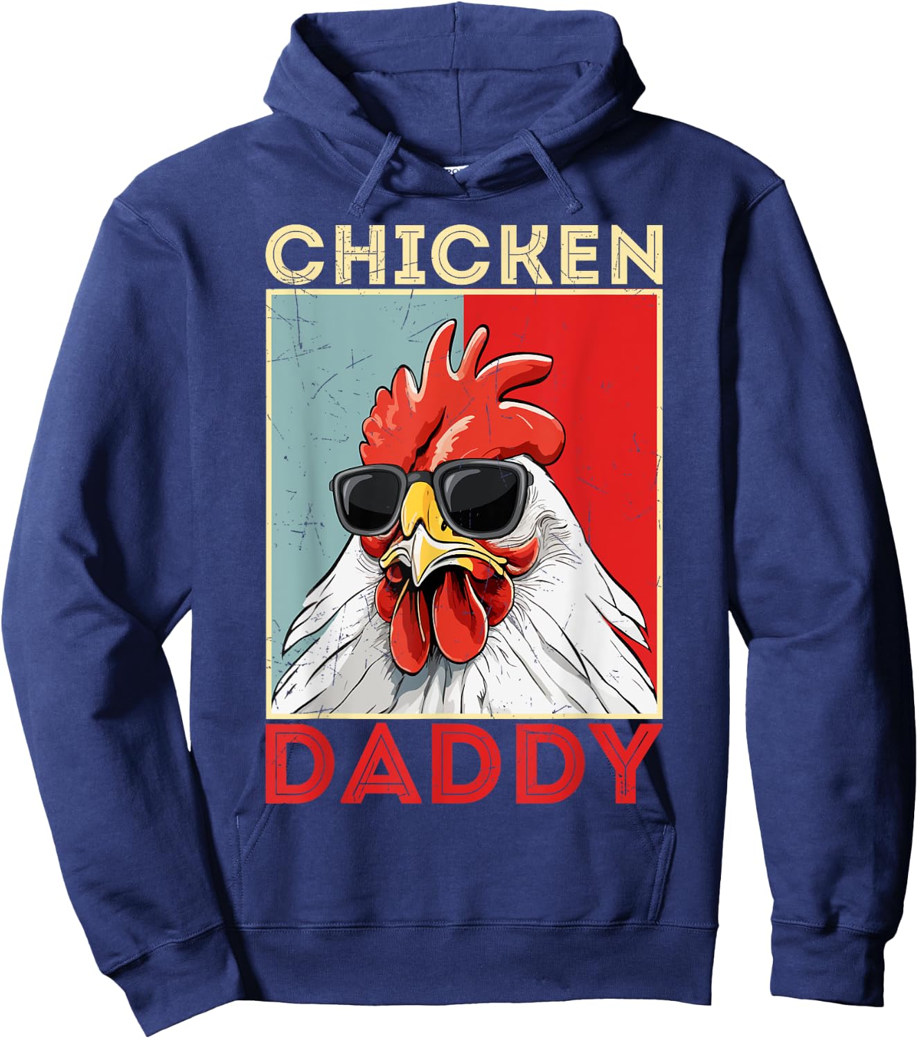 Chicken Daddy Rooster Farmer Funny Father's Day Dad Hoodie - Hoodie | Navy