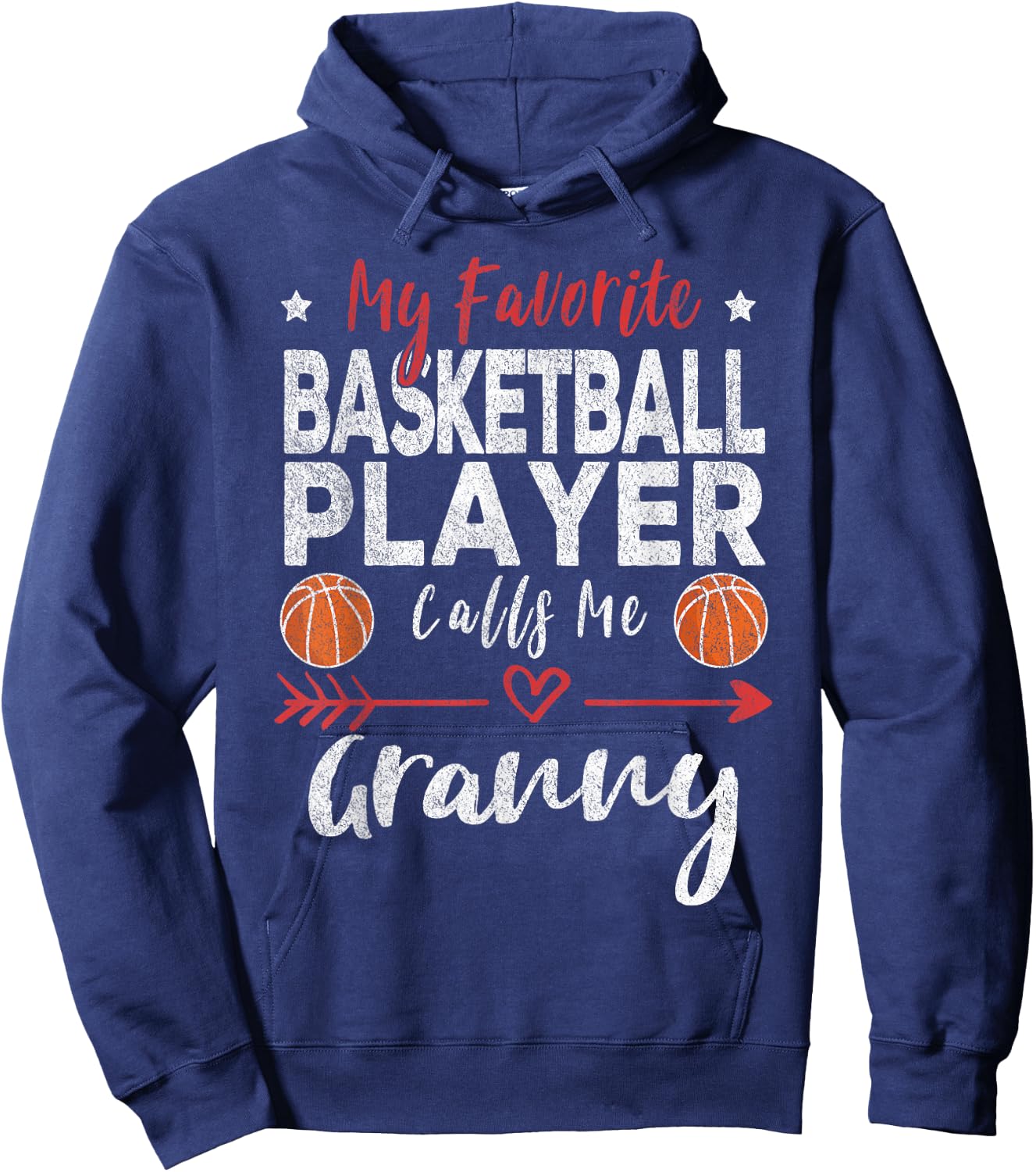 My Favorite Basketball Player Calls Me Granny Hoodie - Hoodie | Navy