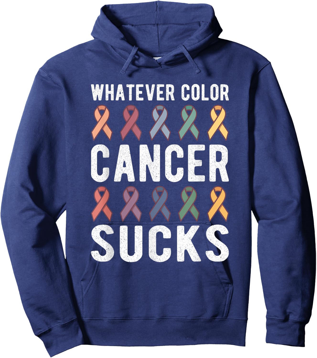 Cancer Sucks Cancer Awareness : Whatever Color Cancer Sucks Hoodie - Hoodie | Navy