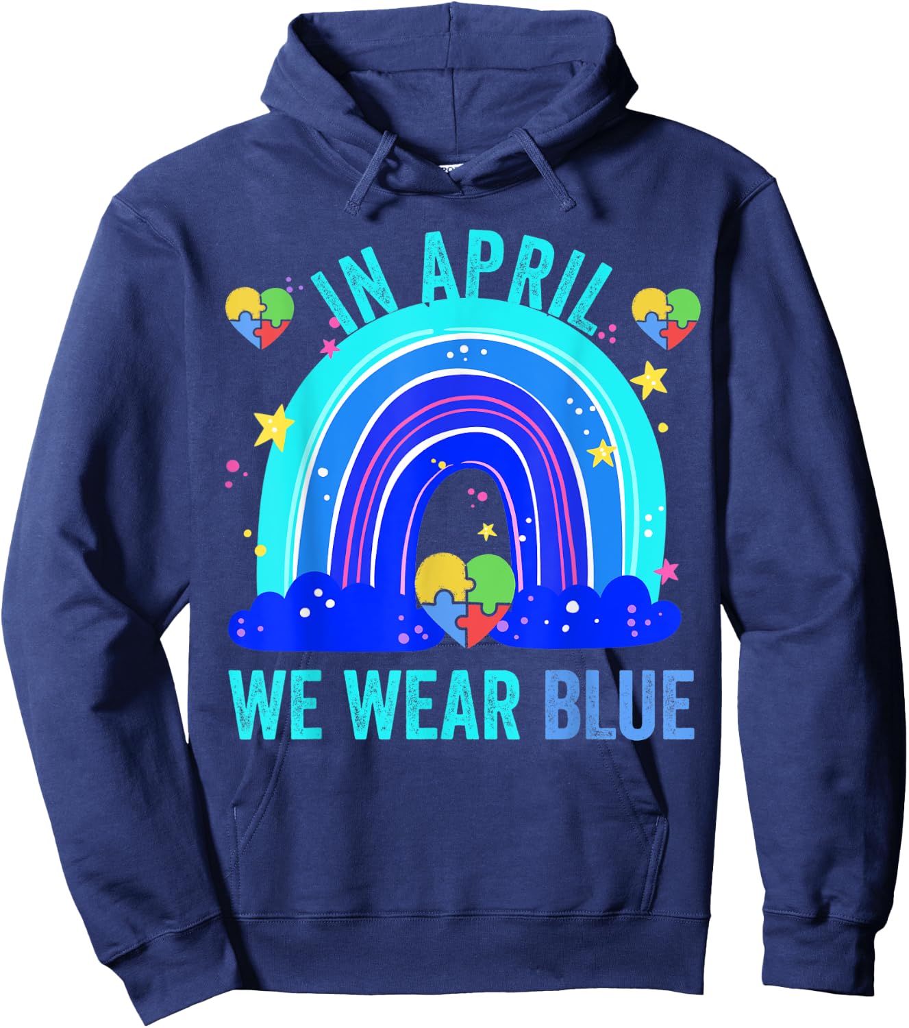 Autism Rainbow In April We Wear Blue Autism Awareness Hoodie - Hoodie | Navy