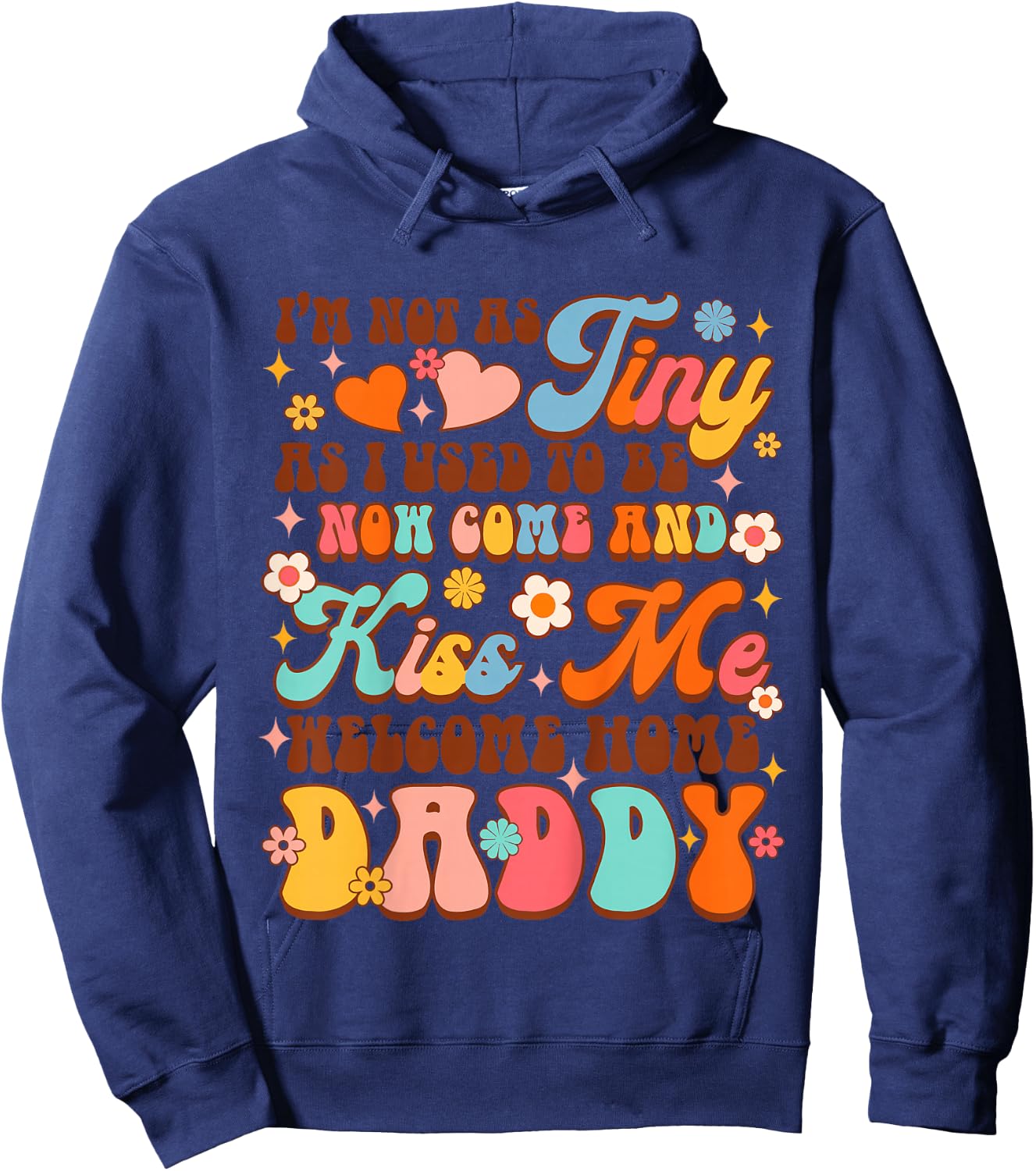 Kids Army Dad Homecoming Comes & Kiss Me Welcome Home Daddy Hoodie - Hoodie | Navy