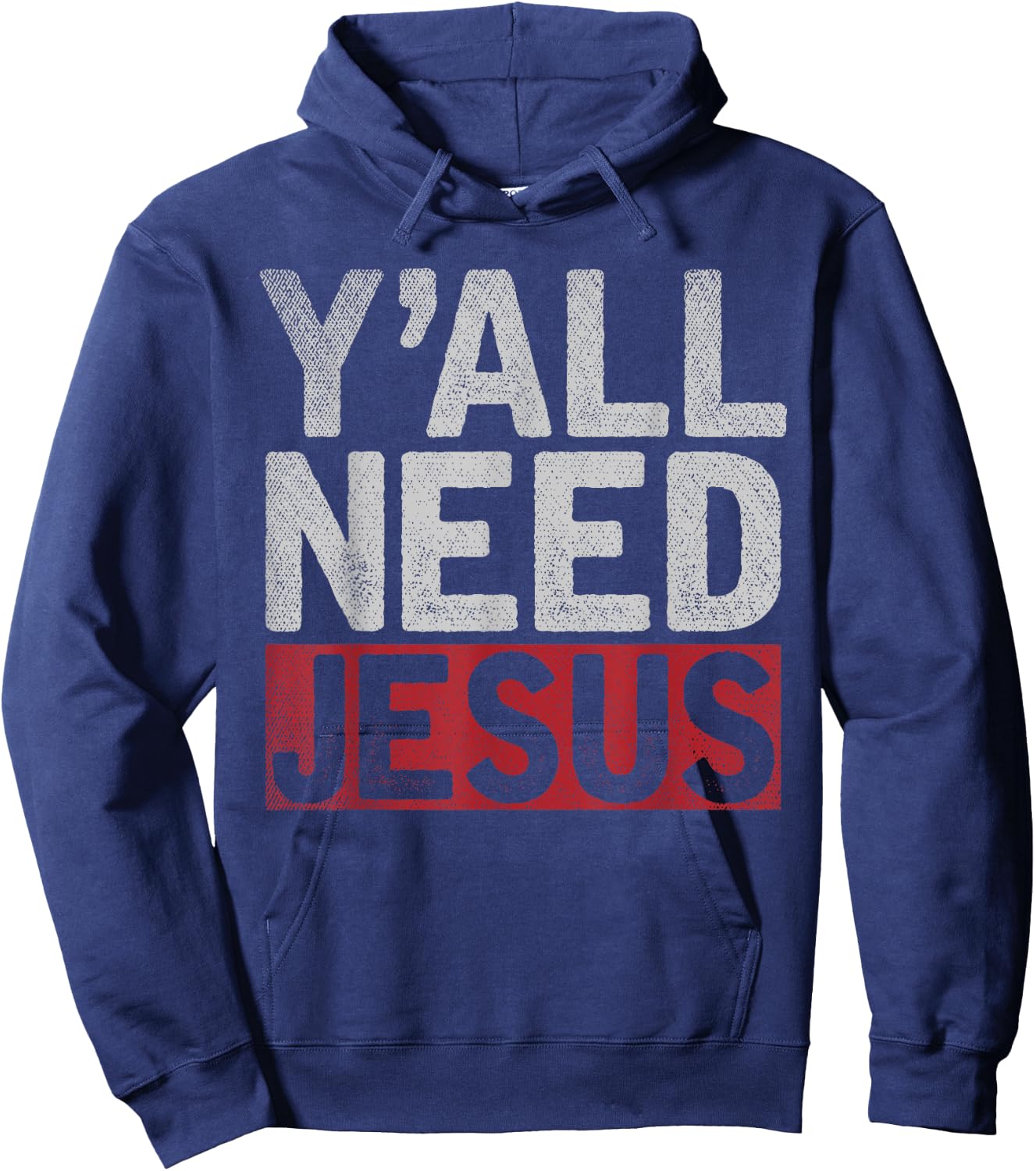 Christianity Christian Savior Lord Funny Yall Need Jesus Hoodie - Hoodie | Navy
