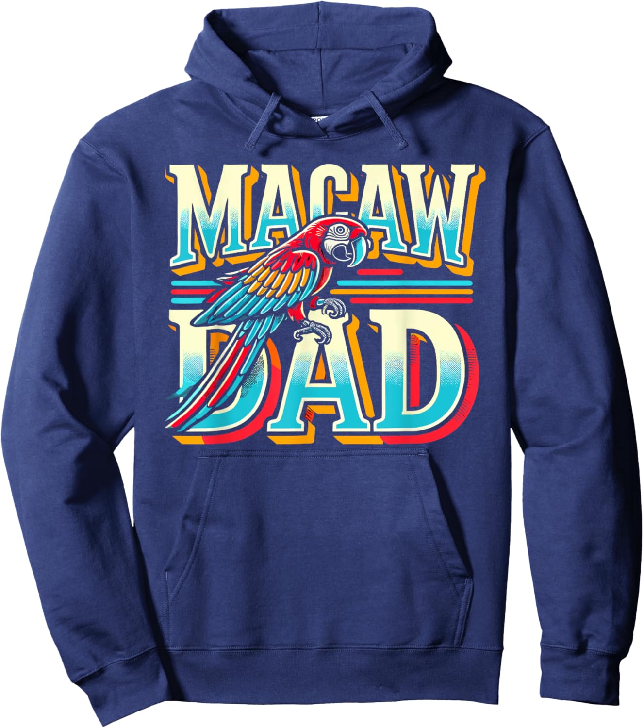 Macaw Dad Shirt Tropical Bird Themed Macaw Hoodie - Hoodie | Navy