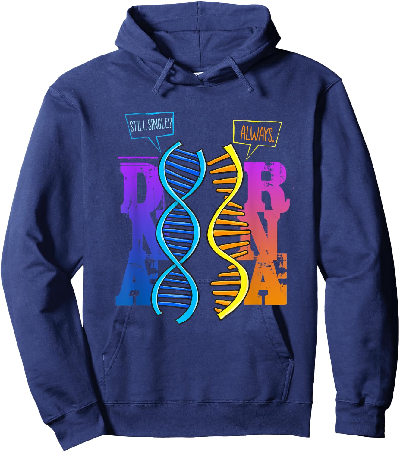 Funny Science Shirt DNA RNA Pun Microbiology Science Teacher Hoodie - Hoodie | Navy