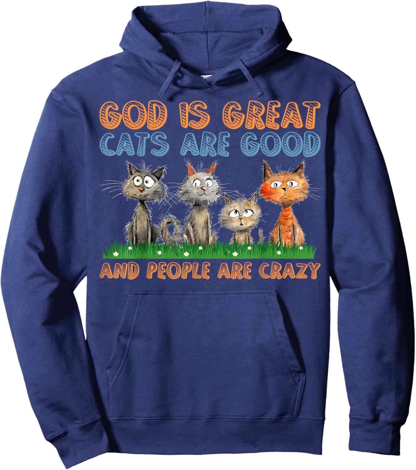 Cats Are Good Funny Cat Gifts For Cat Dad Cat Mon Cat Lover Hoodie - Hoodie | Navy