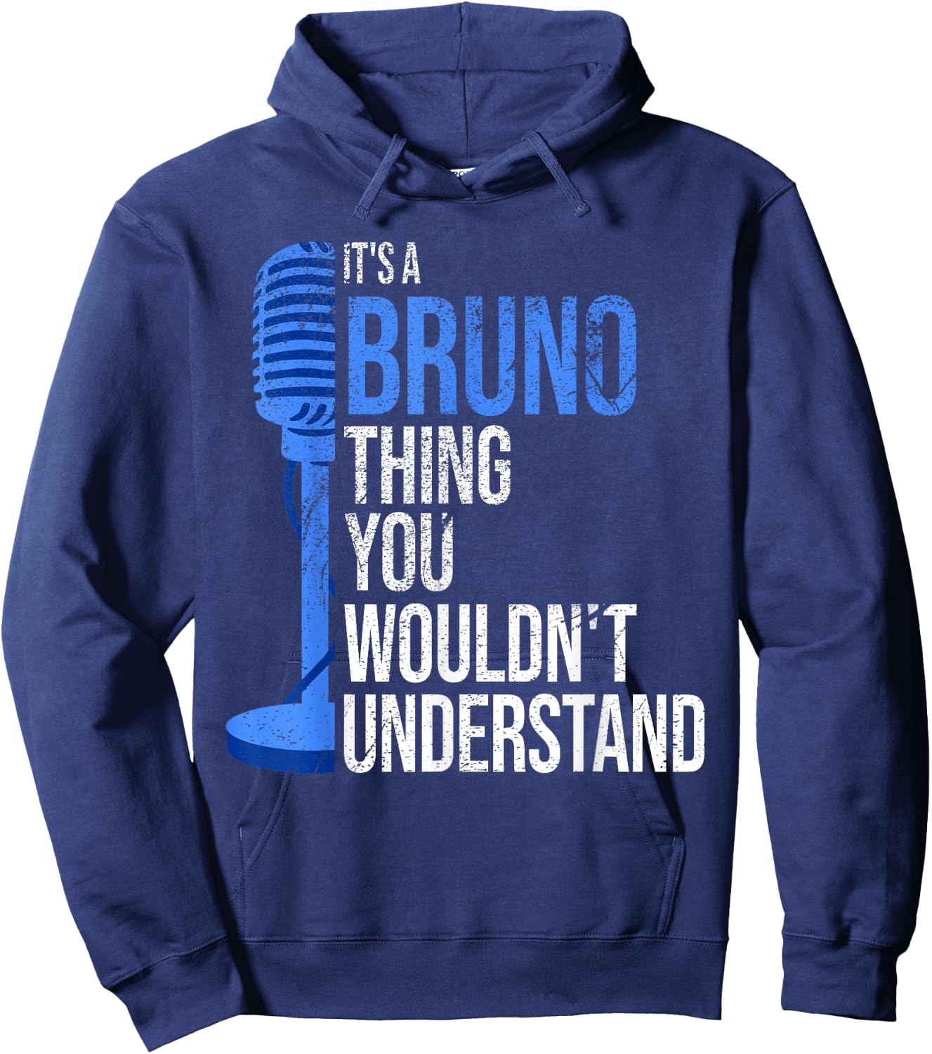 It's a Bruno Thing you wouldn't Understand - Funny Bruno Hoodie - Hoodie | Navy