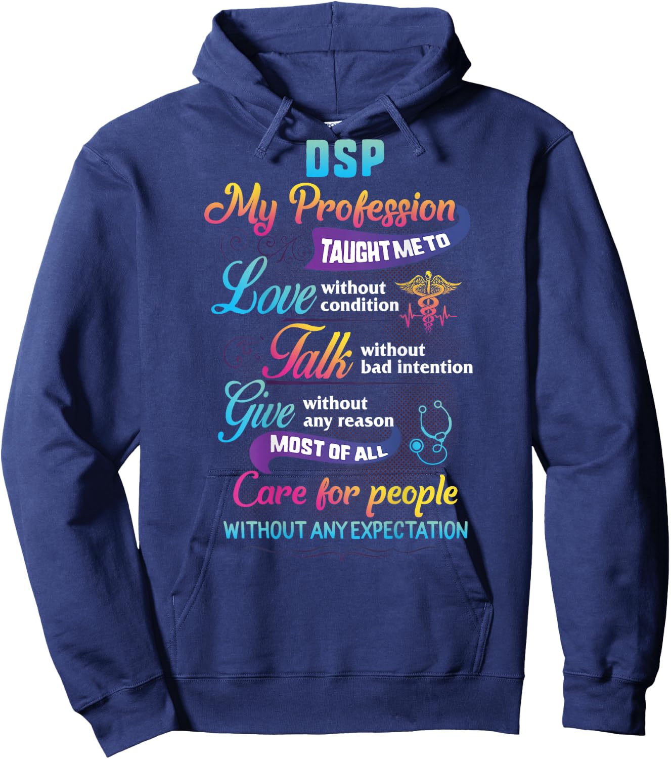 DSP Care For People Without Expectation Nurse Week Gift Hoodie - Hoodie | Navy