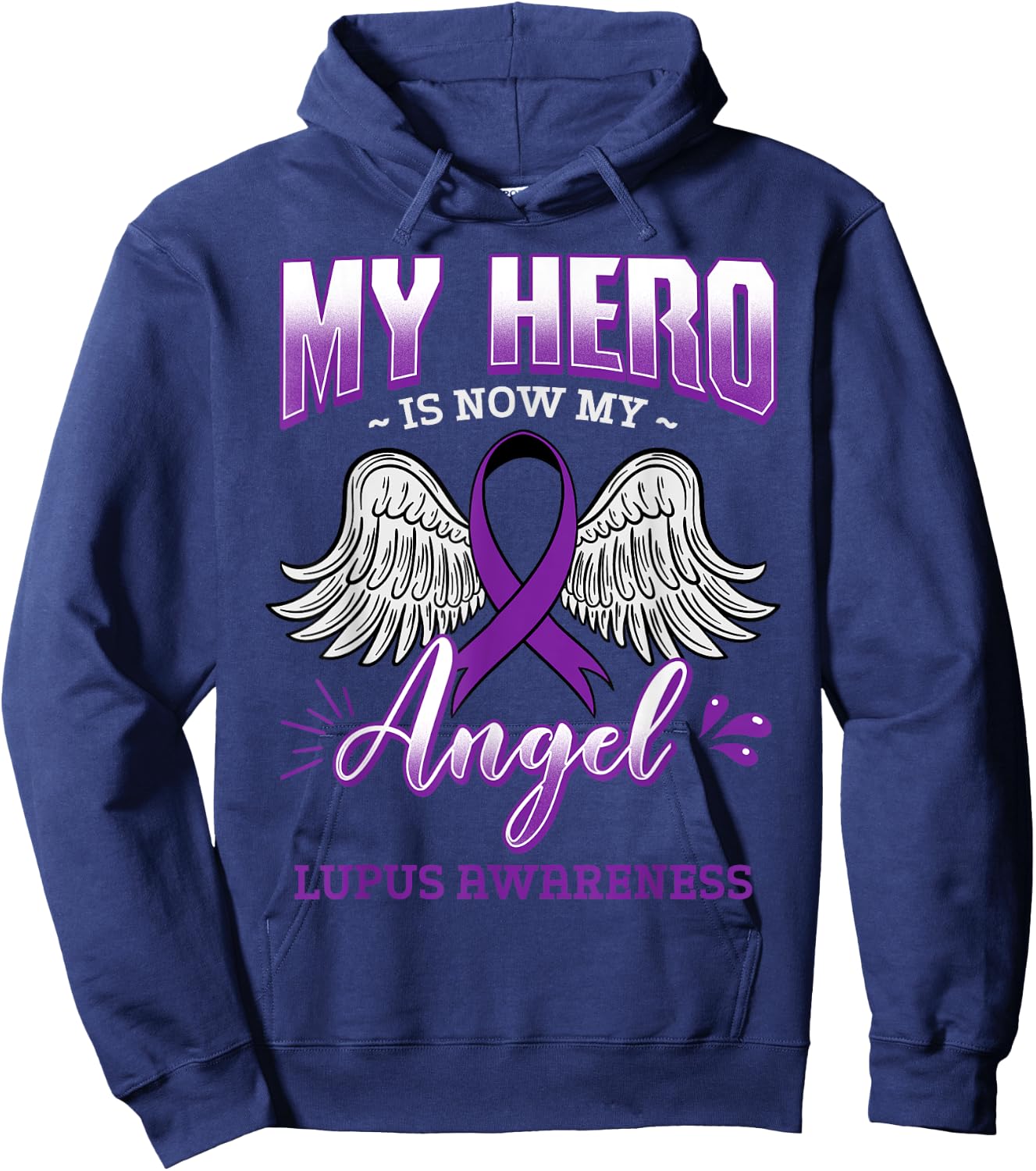 My Hero Is Now My Angel Lupus Purple Awareness Gift Hoodie - Hoodie | Navy