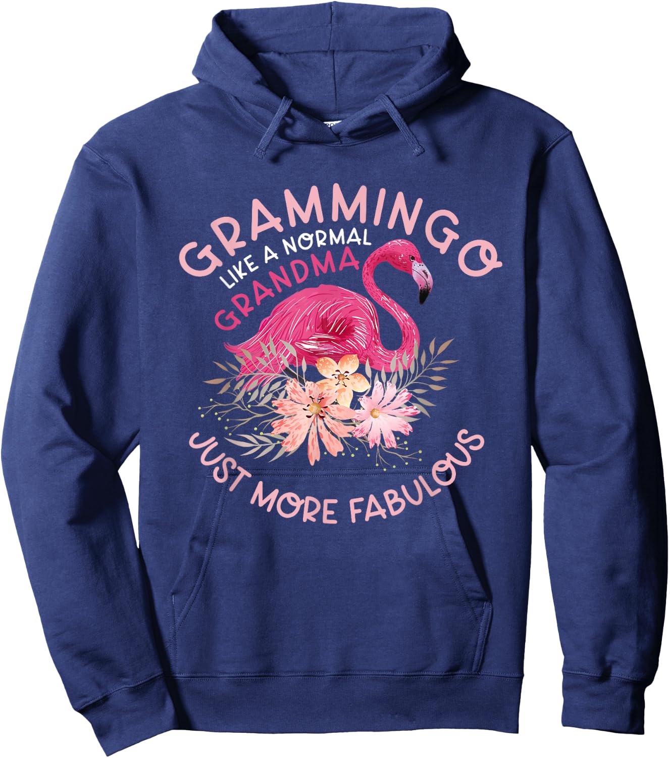 Funny Humor Flamingo Grandma Lover Clothing Like A Normal Grandma Funny Grandmother's Hoodie - Hoodie | Navy