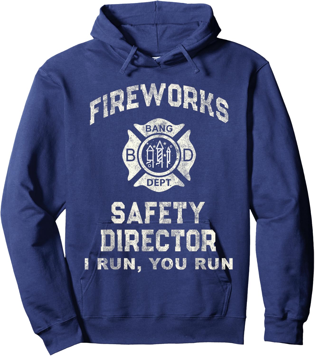 Funny FIREWORKS SAFETY DIRECTOR Boom Squad Firefighter Bang Hoodie - Hoodie | Navy