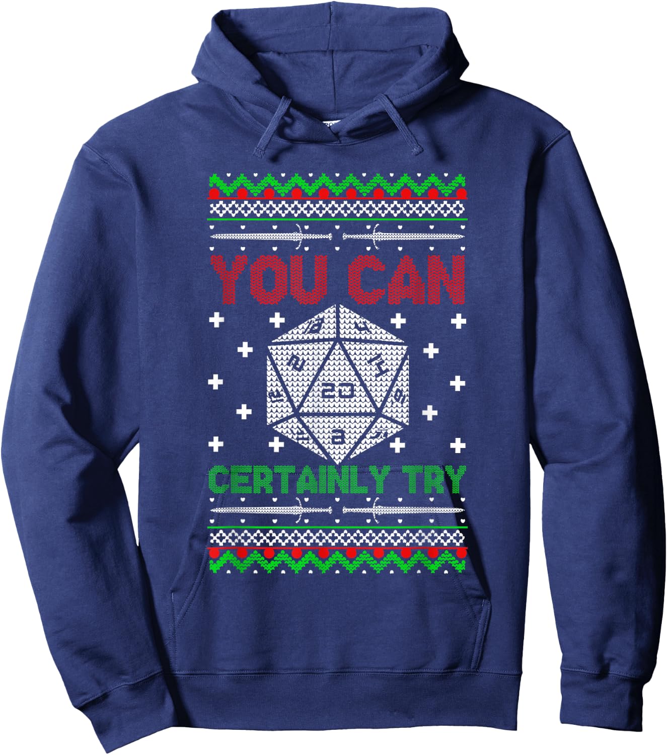 You Can Certainly Try Christmas D20 Ugly Gamer Sweaters Hoodie - Hoodie | Navy