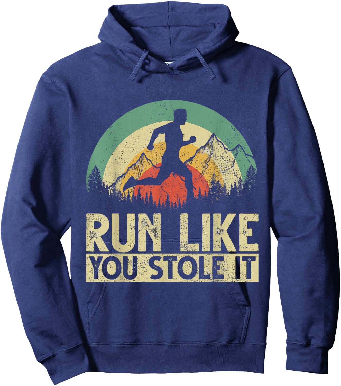 Funny Running Marathon Runner Runners Run Like You Stole It Hoodie - Hoodie | Navy