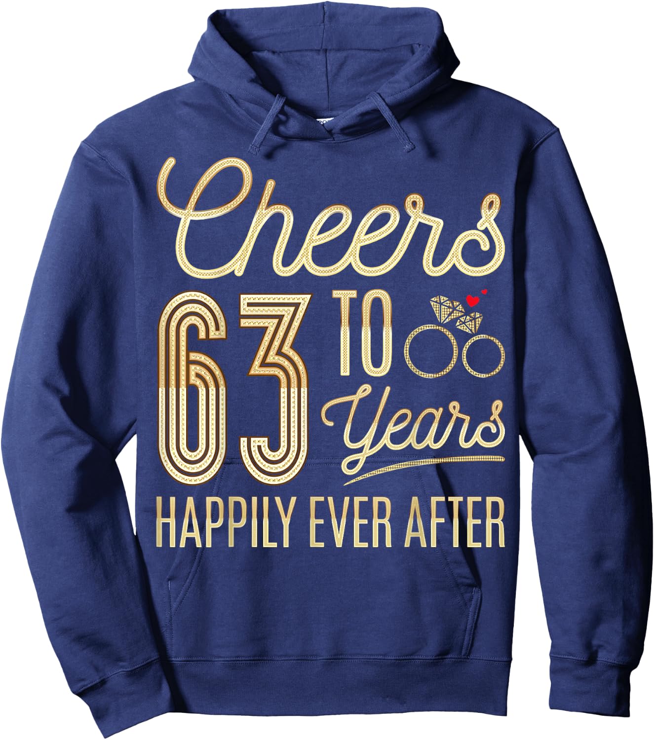 Cheers to 63 Years Happily - 63th Wedding Anniversary Hoodie - Hoodie | Navy