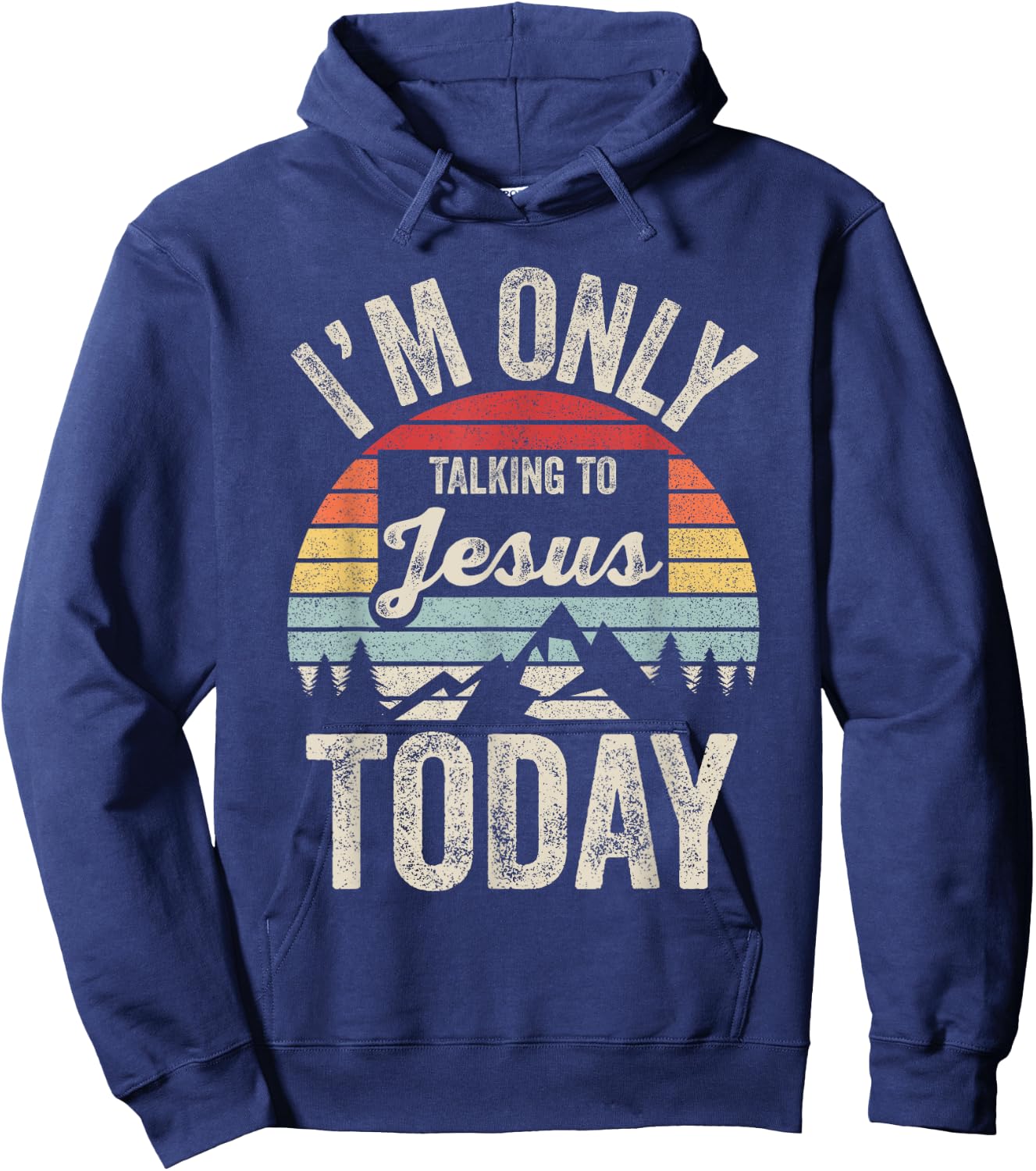 Catch Some Rays Vintage Retro I'm Only Talking To Jesus Today Black Adult Hoodie - Hoodie | Navy