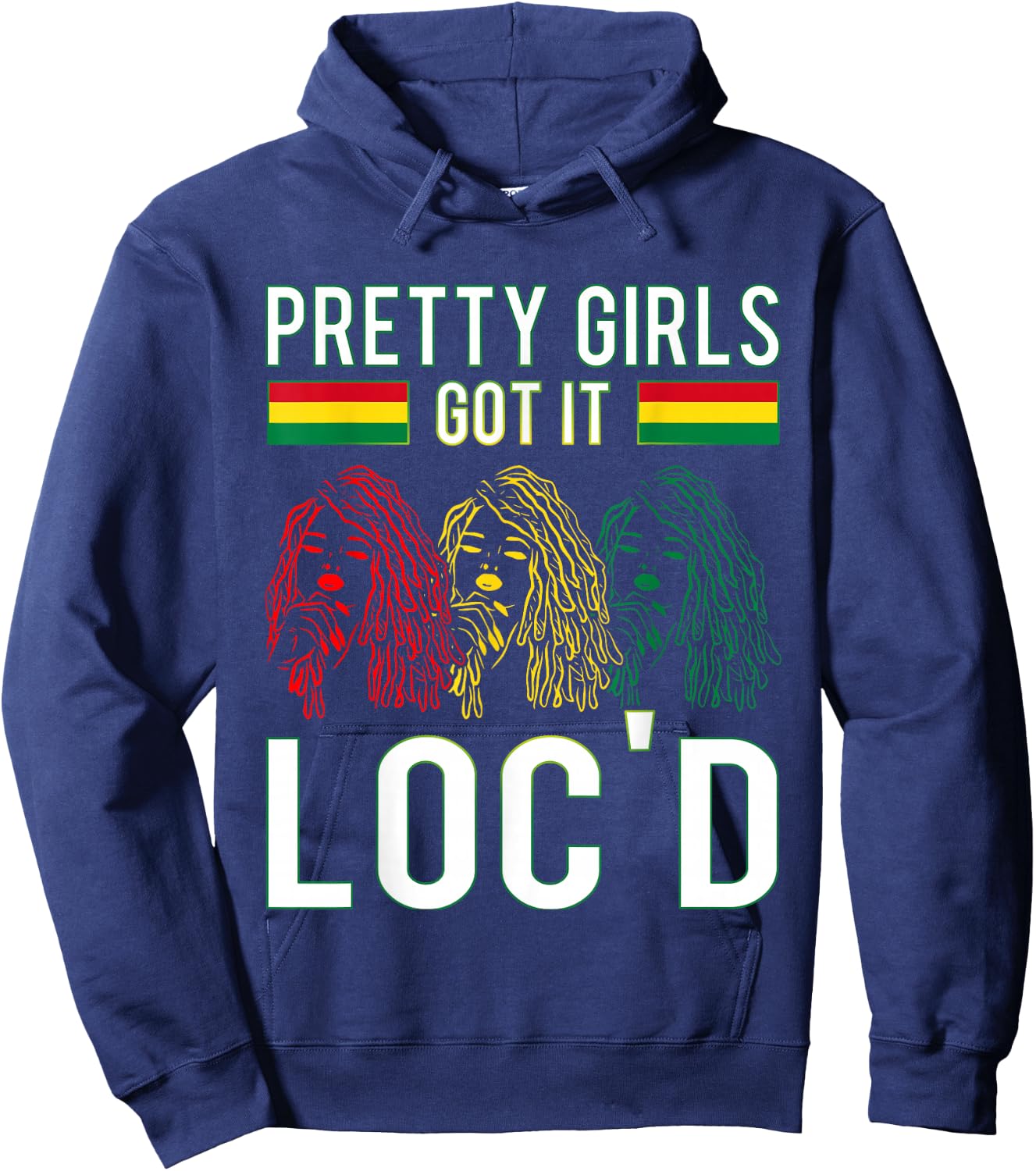 Pretty Girls Got It Loc'd Hair Afro Lover Melanin Dreadlock Hoodie - Hoodie | Navy