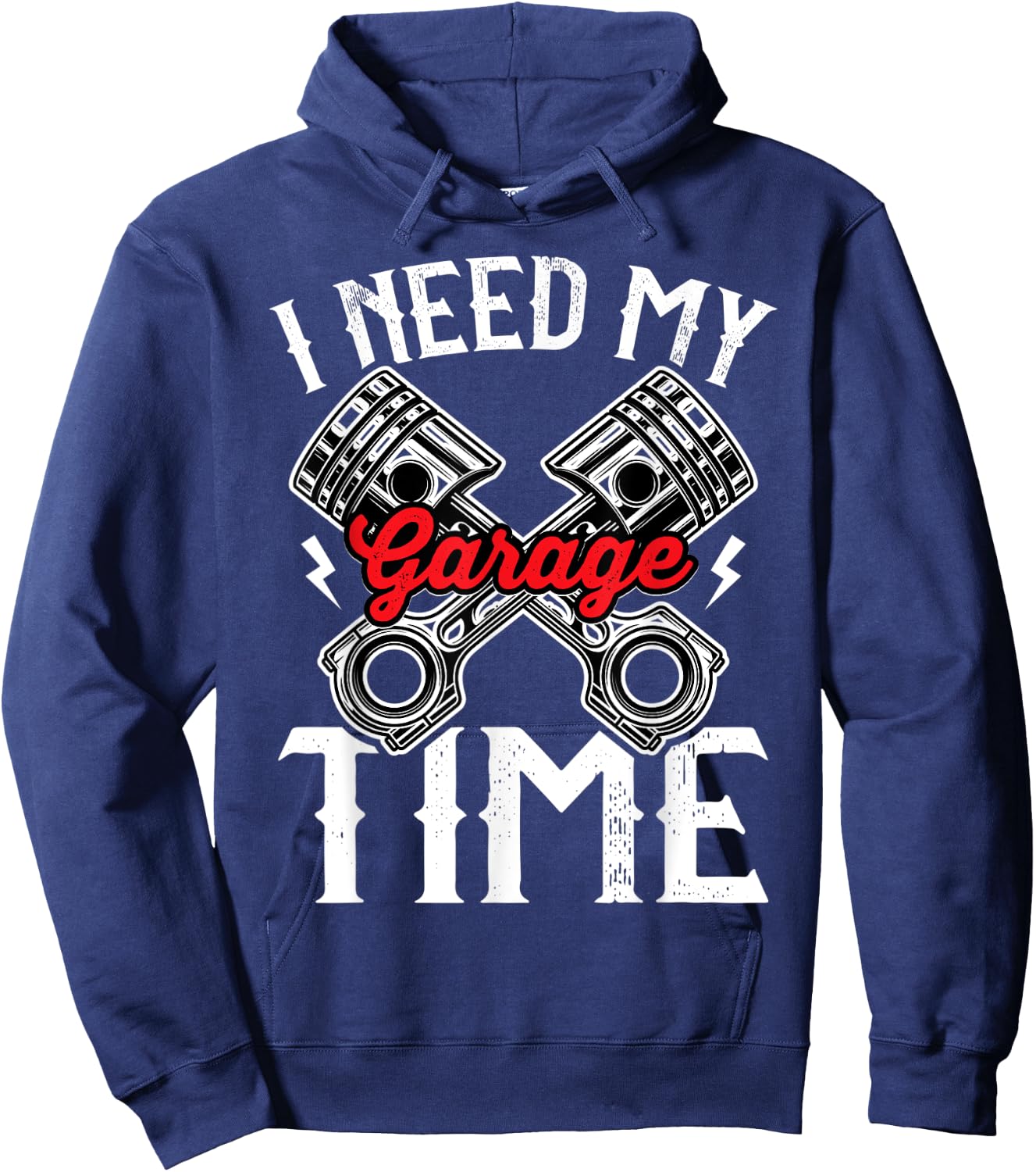 I need My Garage time to restore my classic and antique cars Hoodie - Hoodie | Navy