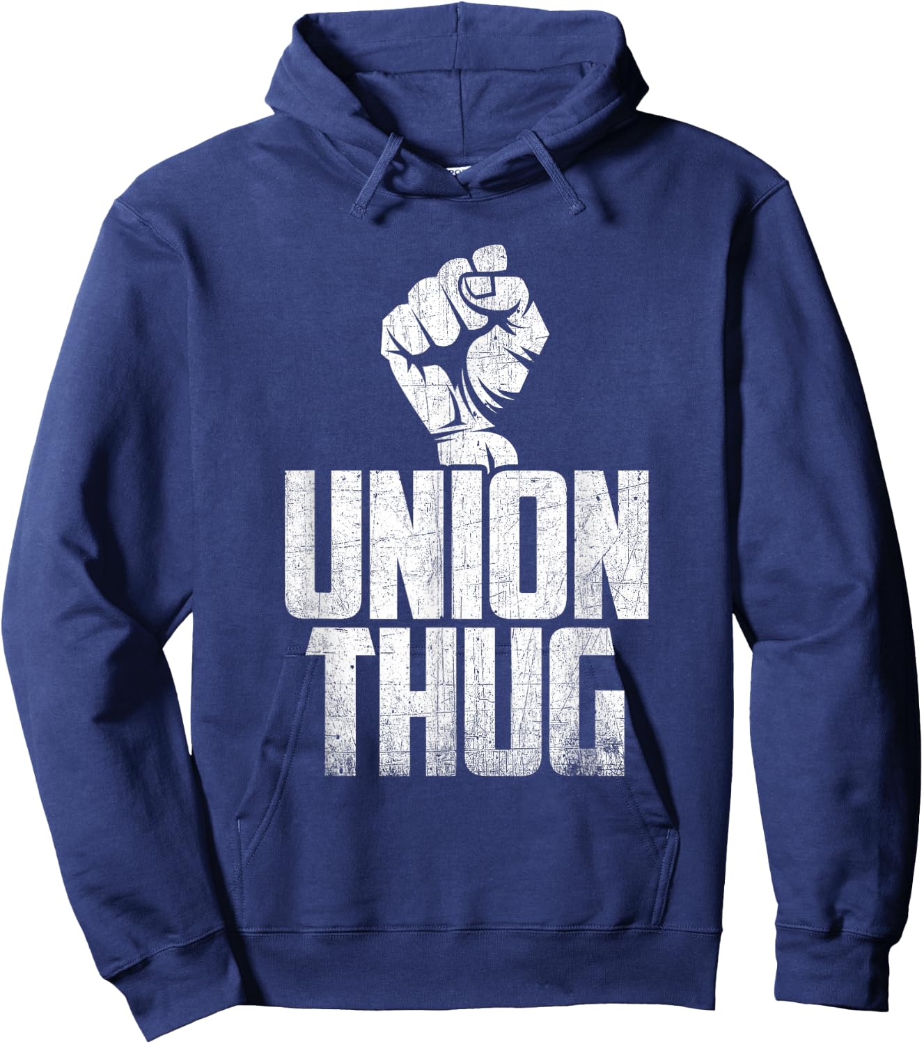 Union Thug Protest Union Worker - Distressed Hoodie - Hoodie | Navy