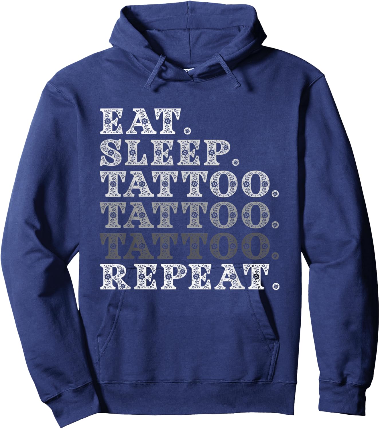 Eat Sleep Tattoo Repeat Artist Tattooists Funny Gift Hoodie - Hoodie | Navy