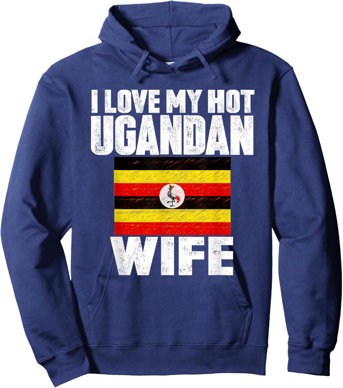 I Love My Hot Ugandan Wife Anniversary Heart Wedding Hoodie - Hoodie | Navy