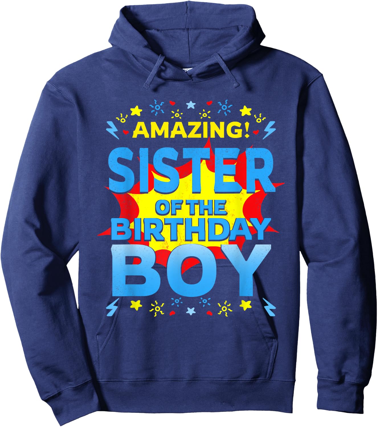 Amazing Sister Of The Birthday Boy Superhero Comic Family Hoodie - Hoodie | Navy