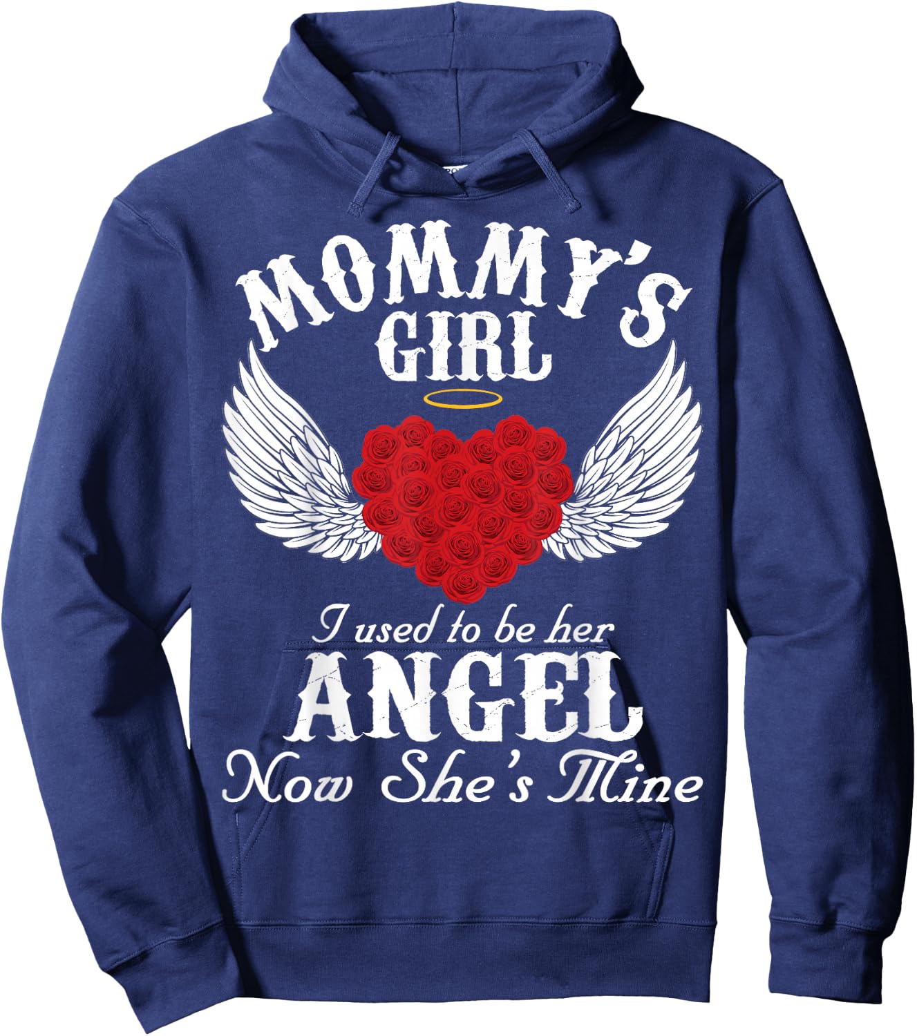 Mommy's Girl I Used To Be Her Angel Now She's Mine Gifts Hoodie - Hoodie | Navy