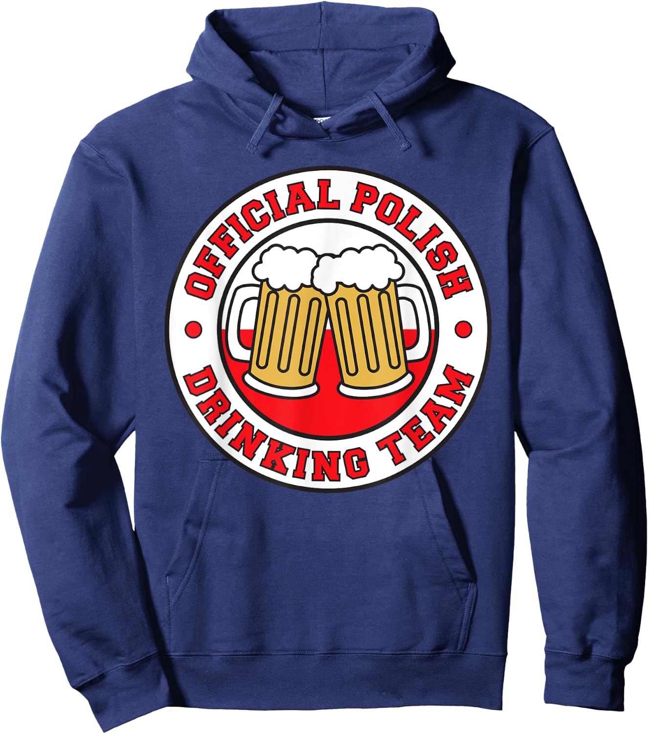 Official Polish Drinking Team Flag Of Poland Beer Hoodie - Hoodie | Navy