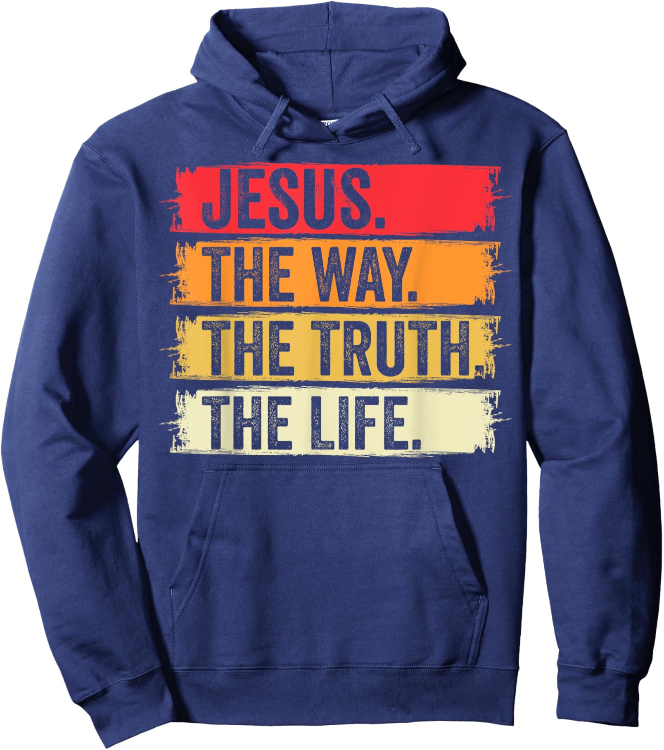 Jesus The Way Truth Life Bible Verse Christian Worship Hoodie - Hoodie | Navy