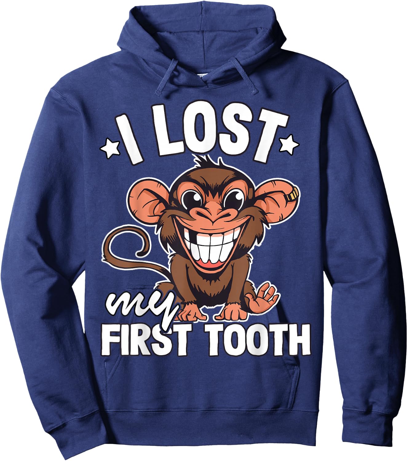 Tooth Fairy Teeth Out Monkey Funny I Lost My First Tooth Hoodie - Hoodie | Navy