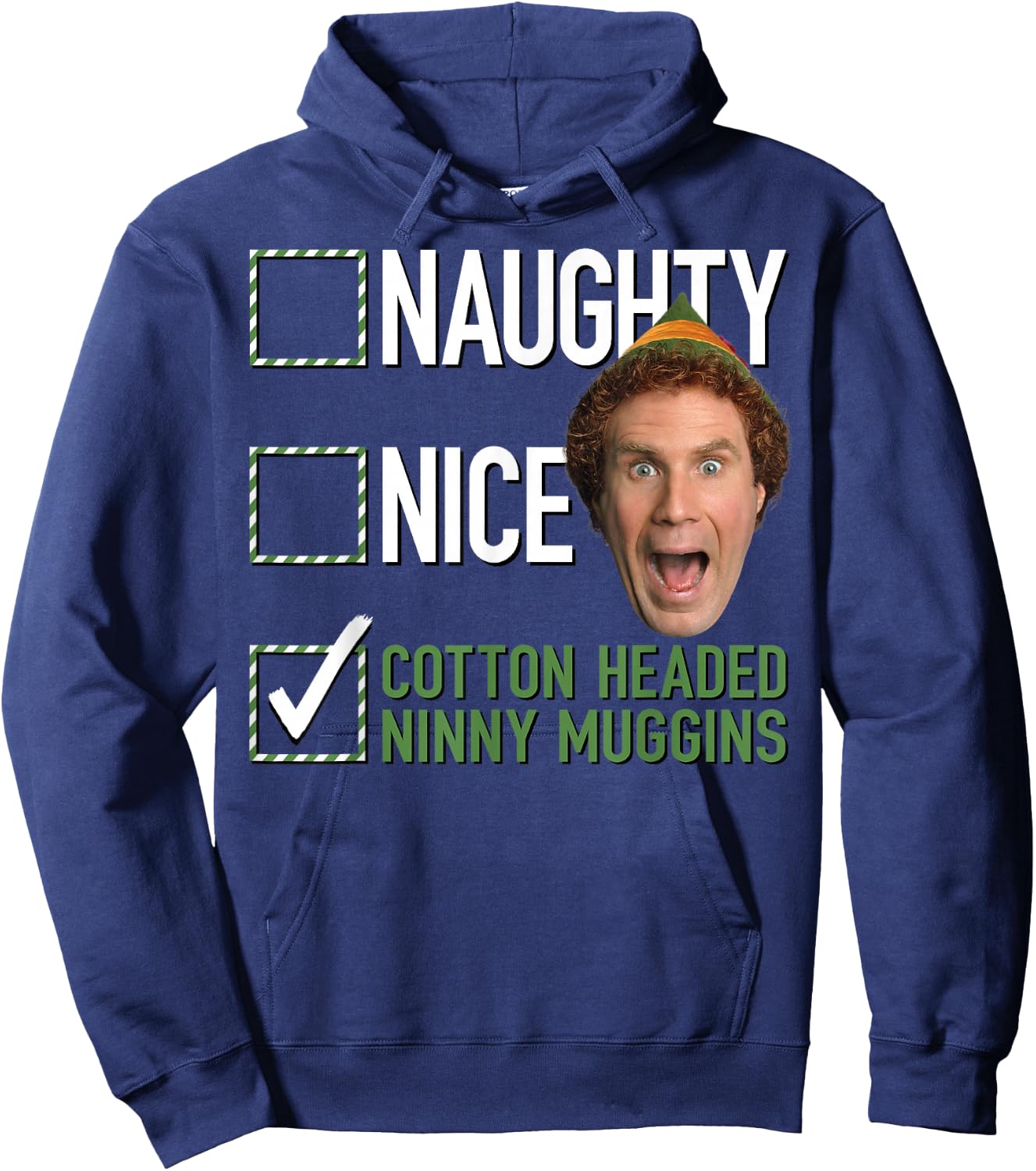 Elf Naughty Nice Cotton Headed Ninny Muggins Hoodie - Hoodie | Navy