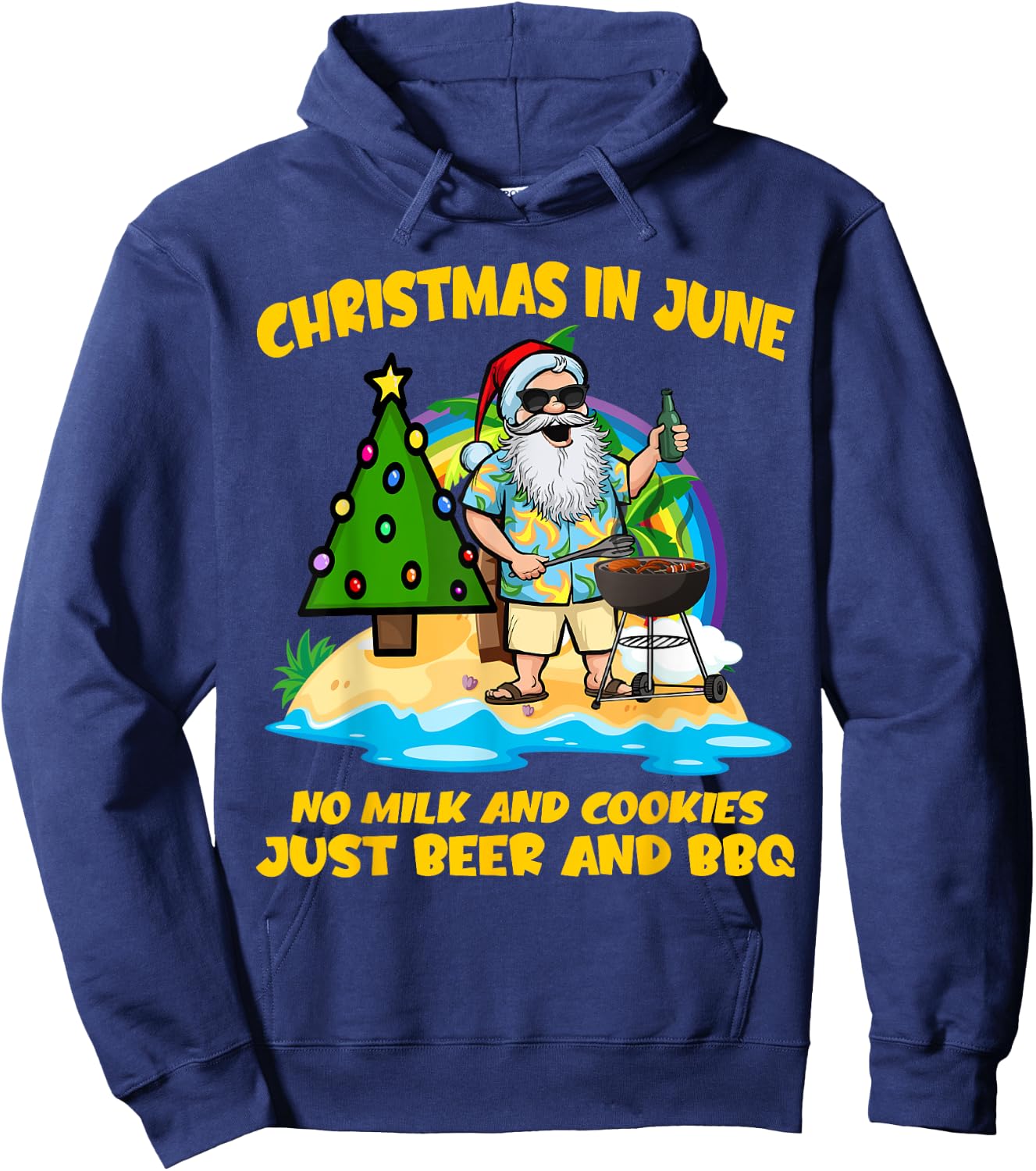 Christmas In June No Milk And Cookies Just Beer And BBQ Hoodie - Hoodie | Navy