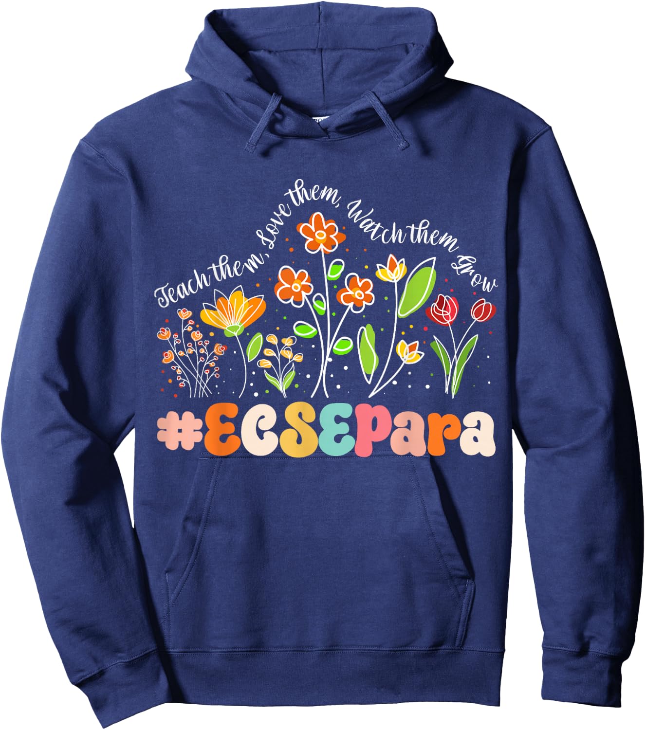 ECSE Para Appreciation Week Teacher Back to School Hoodie - Hoodie | Navy