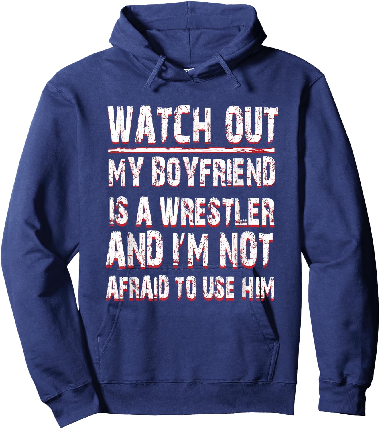 My Boyfriend is a Wrestler . Wrestling Gear Wear Gift Hoodie - Hoodie | Navy
