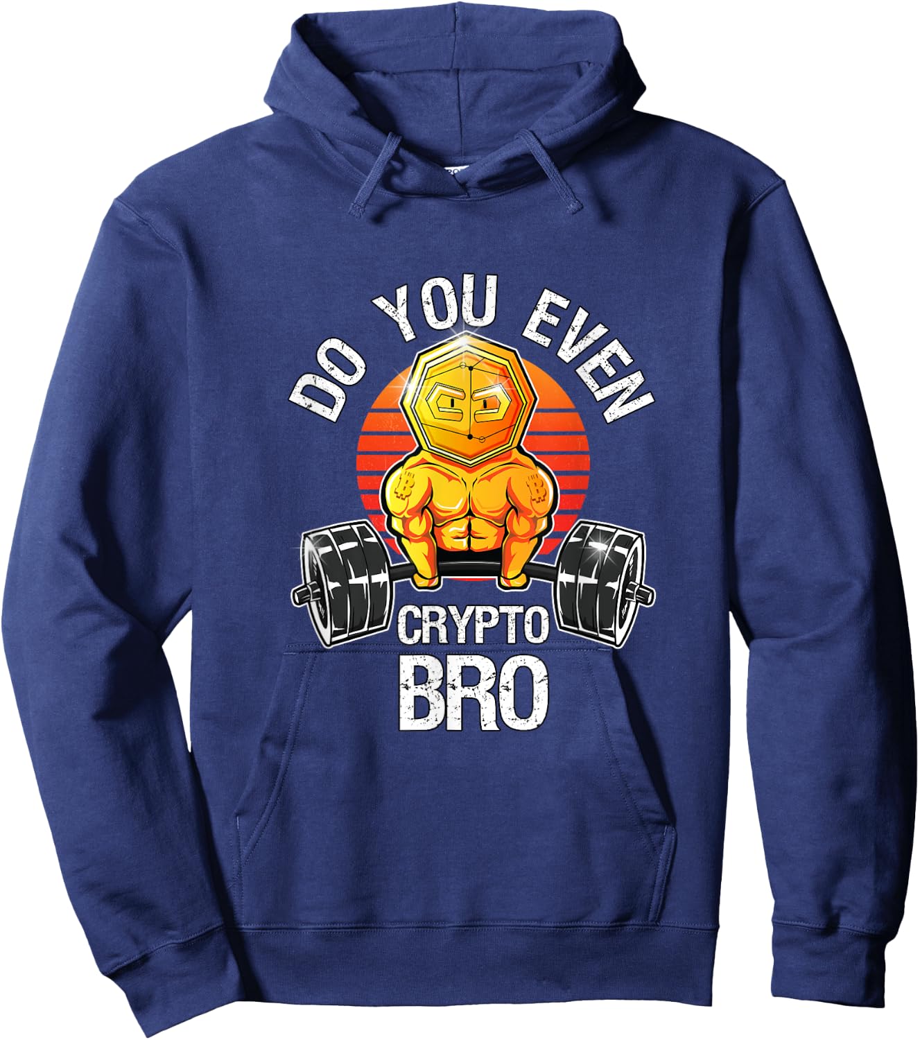 Bitcoin Blockchain Cryptocurrency Funny Do You Even Crypto Hoodie - Hoodie | Navy