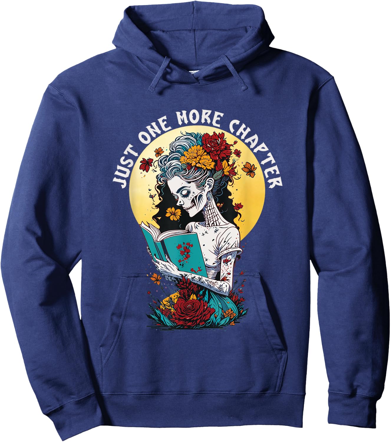 Just One More Chapter Woman Skeleton Reading Book Lover Hoodie - Hoodie | Navy