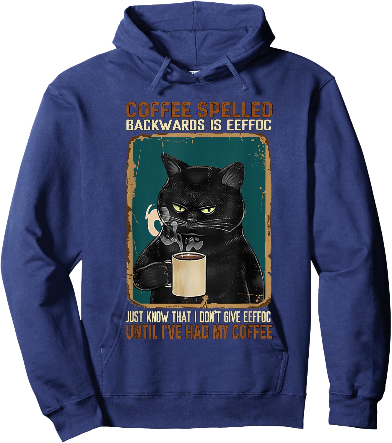 Vintage Black Cat Coffee Spelled Backwards Is Eeffoc Hoodie - Hoodie | Navy