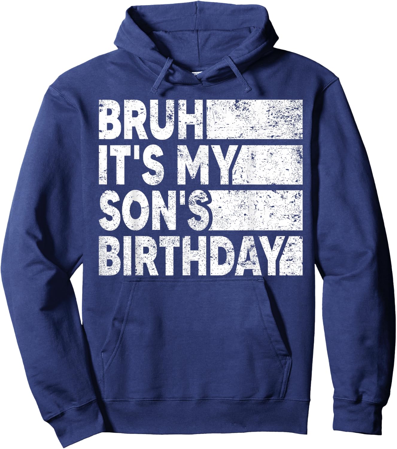 Bruh It's My Son's Birthday Vintage Birthday Son Hoodie - Hoodie | Navy