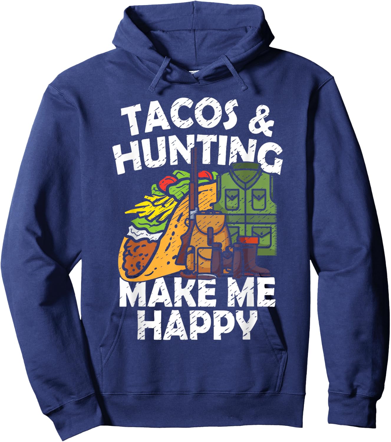 Tacos & Hunting Hunter Mexican Food Lover Mexico Outdoors Hoodie - Hoodie | Navy