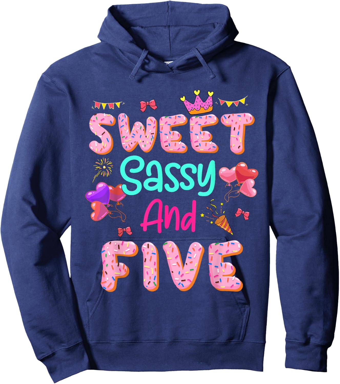 Sweet Sassy And Five Birthday Outfit For 5 Years Old Girls Hoodie - Hoodie | Navy