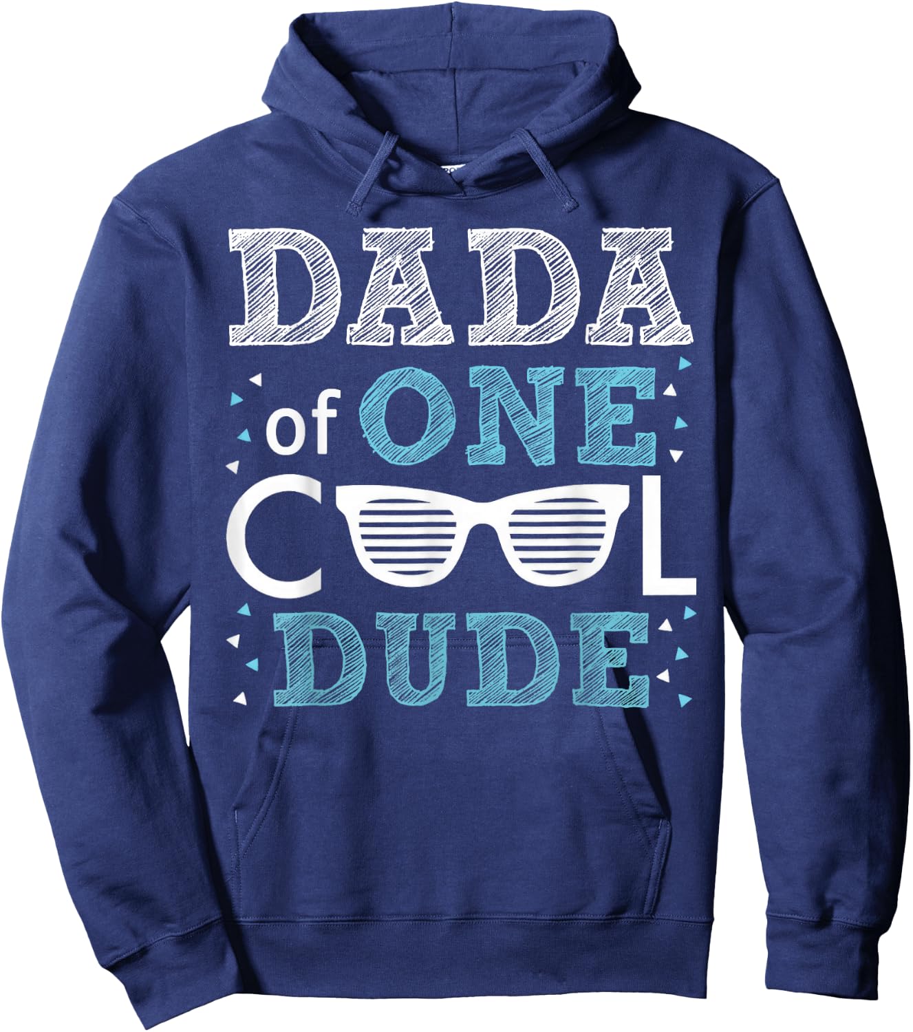 Dada of One Cool Dude - Funny Birthday Boy Cool Hoodie - Hoodie | Navy