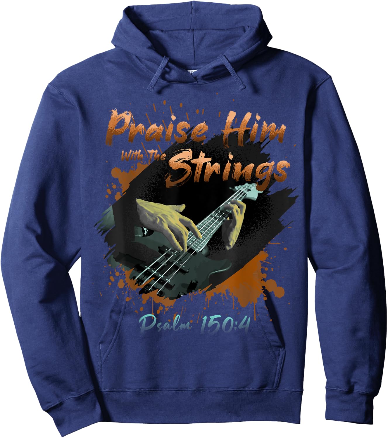 Praise Him With The Strings Psalm 150:4 Funny Guitarist Gift Hoodie - Hoodie | Navy
