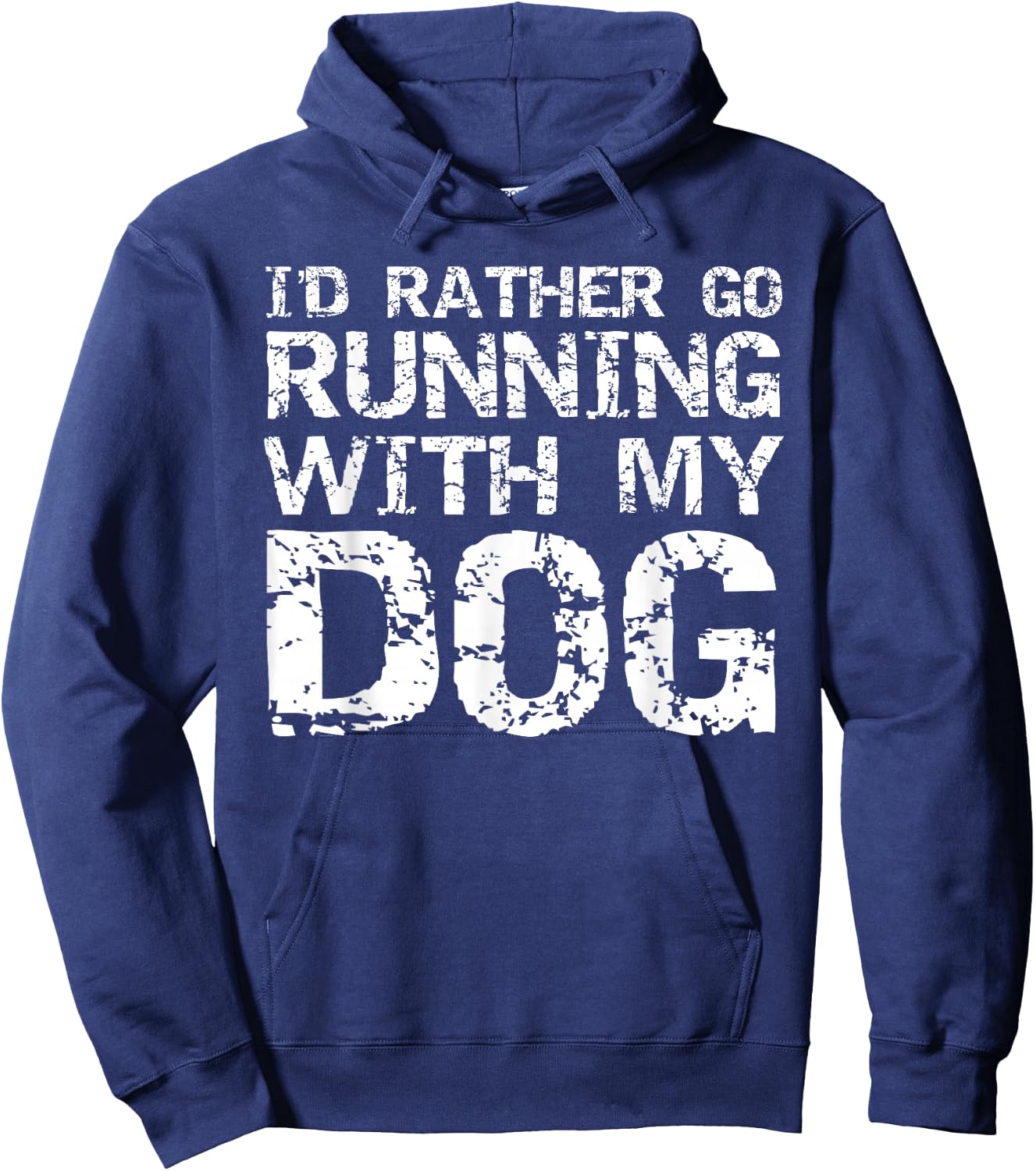 Runner Quote Run Gear Fun I'd Rather Go Running with My Dog Hoodie - Hoodie | Navy