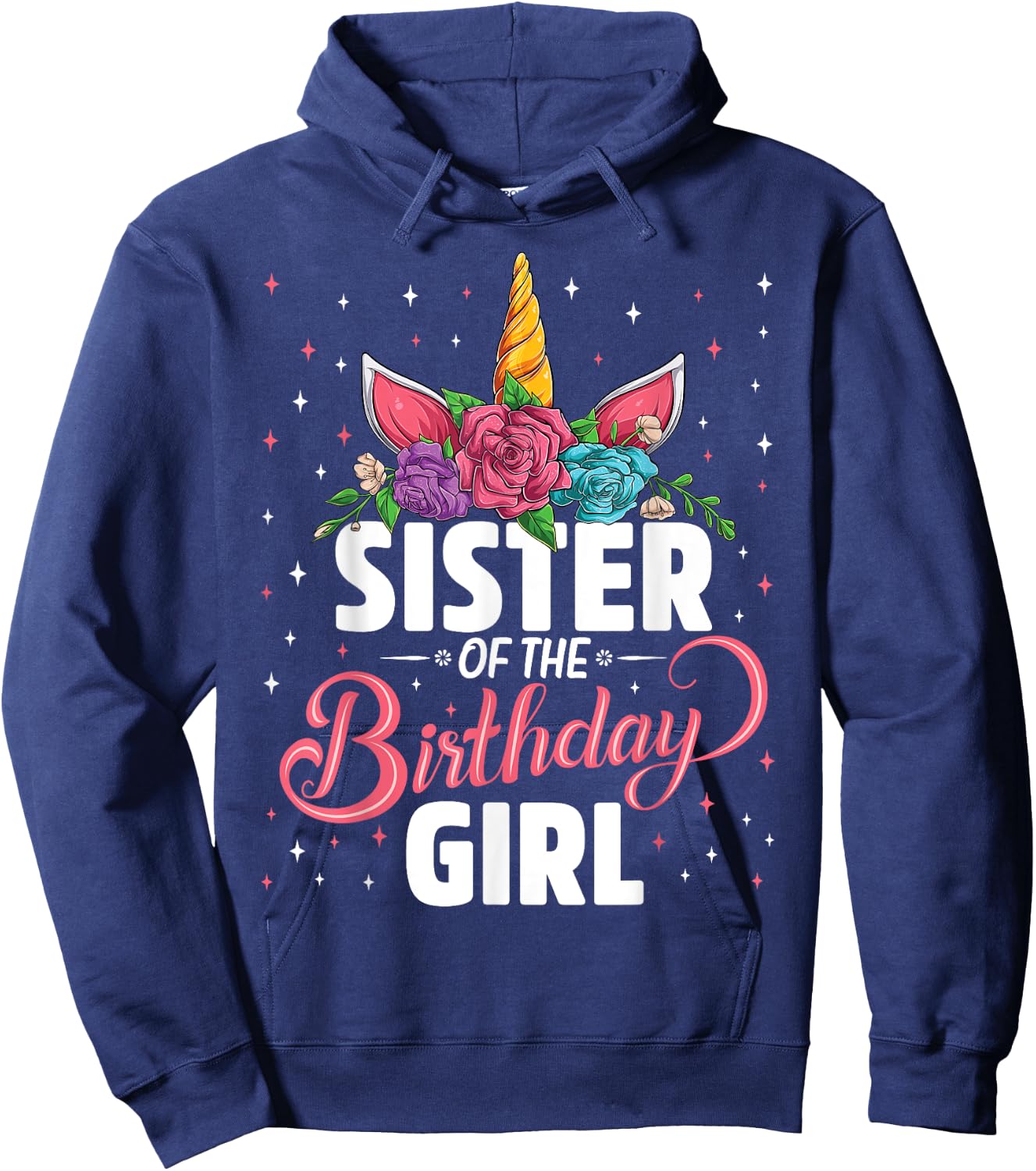 Sister Of The Birthday Girl Unicorn Girls Family Matching Hoodie - Hoodie | Navy