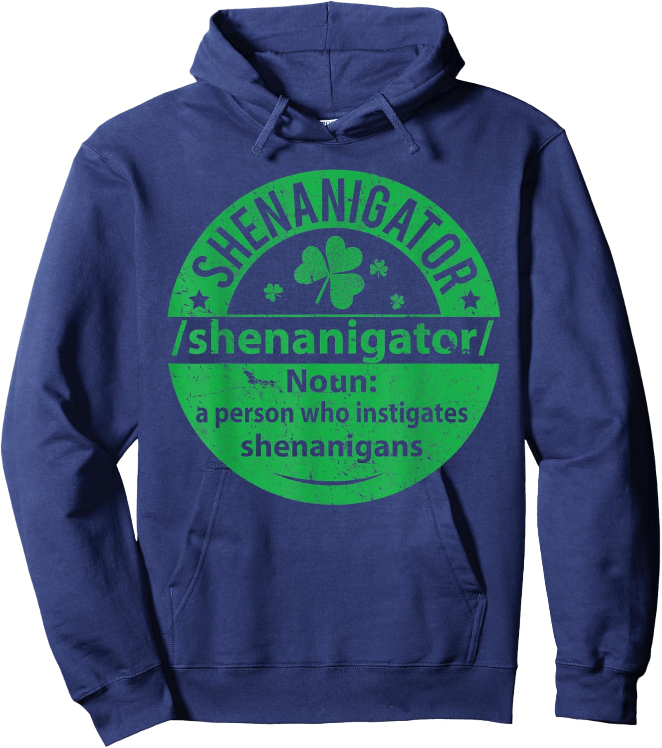 Shenanigator Definition Shenanigans St Patty's Day Hoodie - Hoodie | Navy