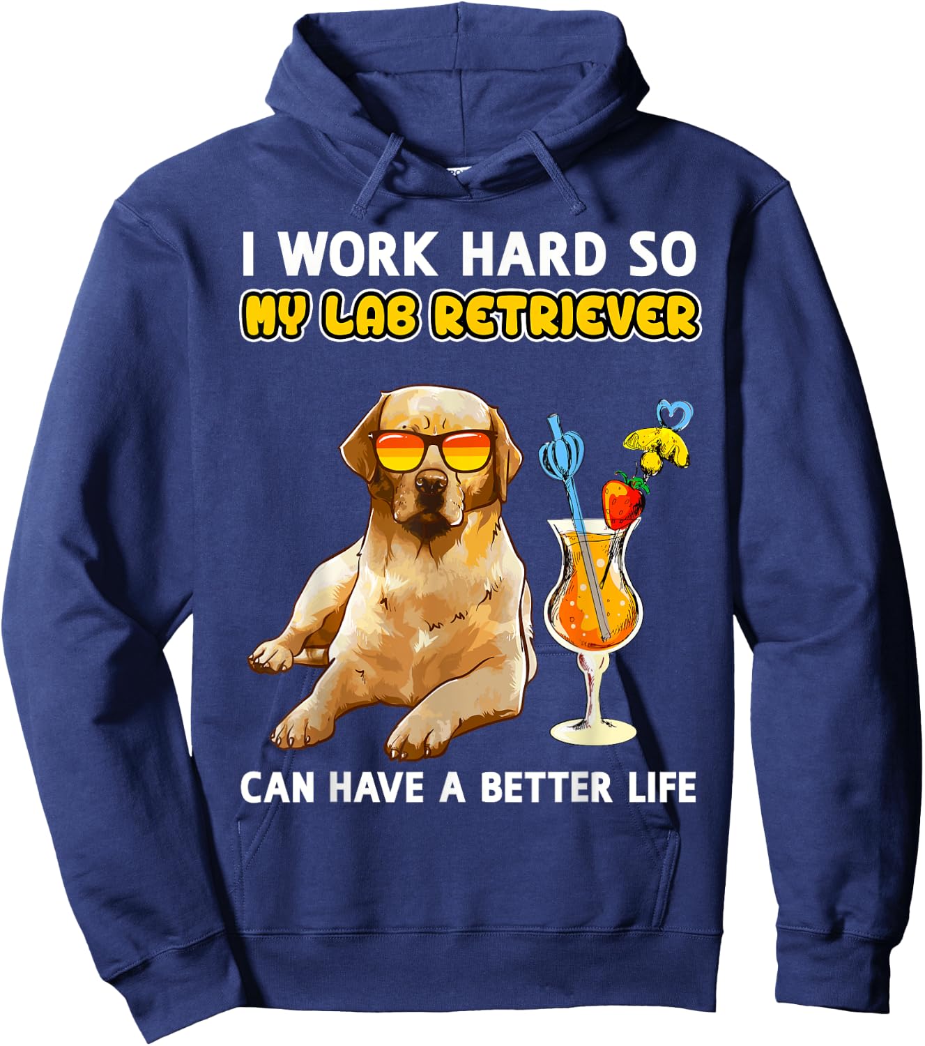 Funny Yellow Lab Shirt Labrador Retriever Lover Hoodie - Hoodie | Navy