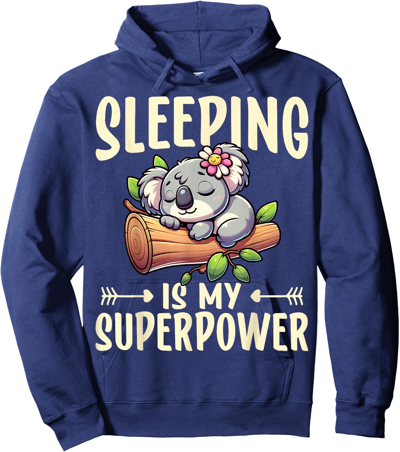 Koala Bear - Sleeping Is My Superpower Sleeping Koala Lover Hoodie - Hoodie | Navy