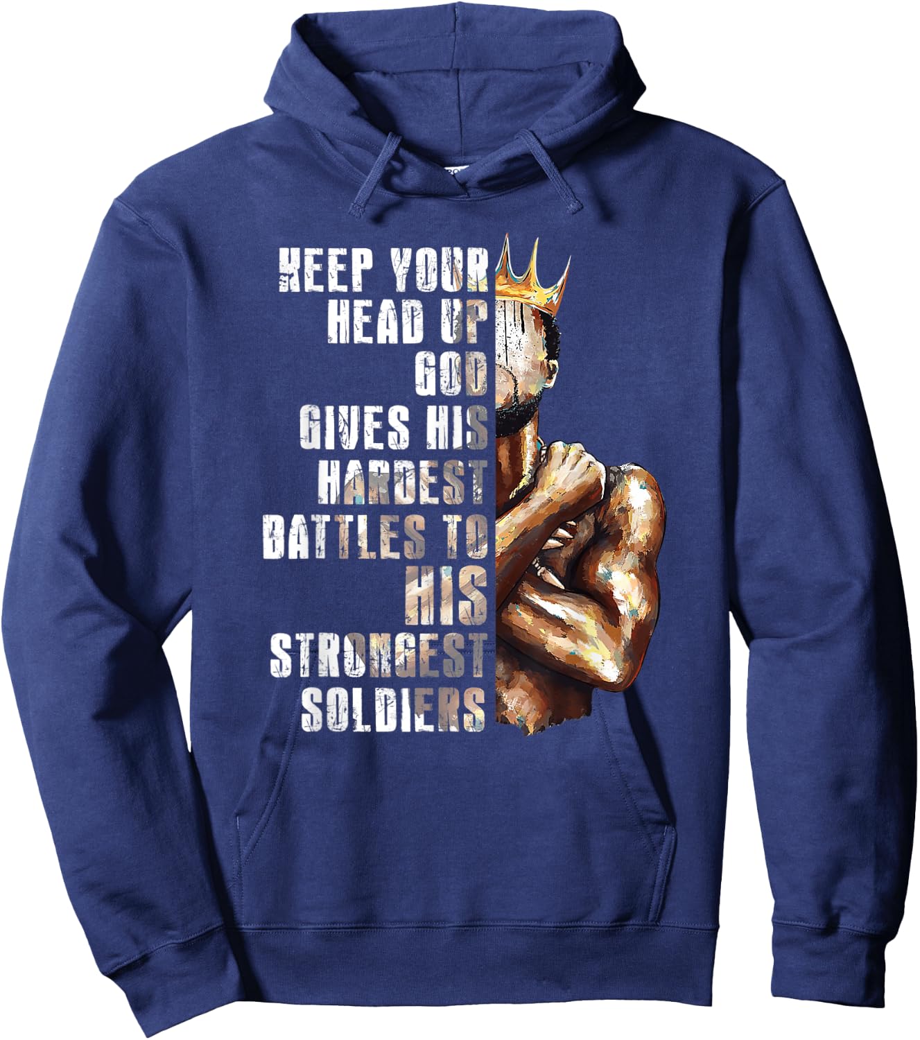 God Gives His Hardest Battles To His Strongest Soldiers Hoodie - Hoodie | Navy