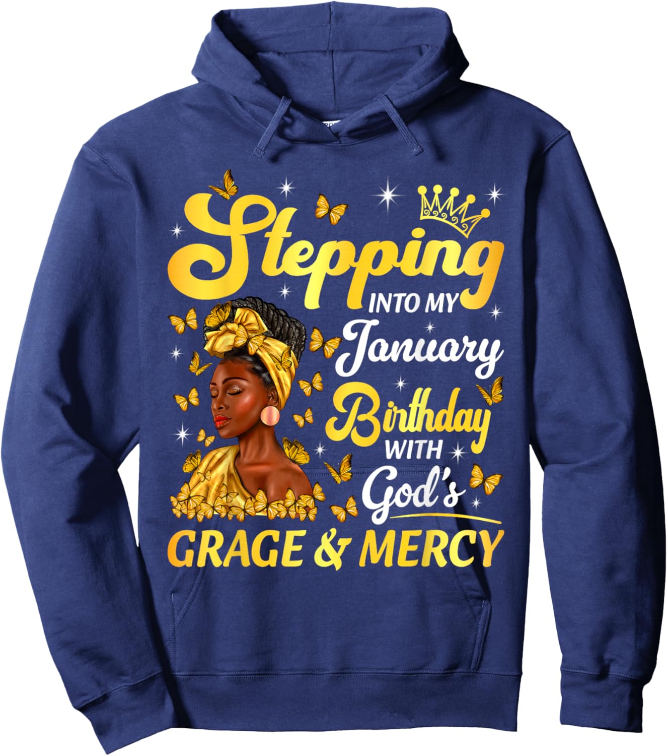 Stepping Into My January Birthday Afro Woman Religious Bday Hoodie - Hoodie | Navy