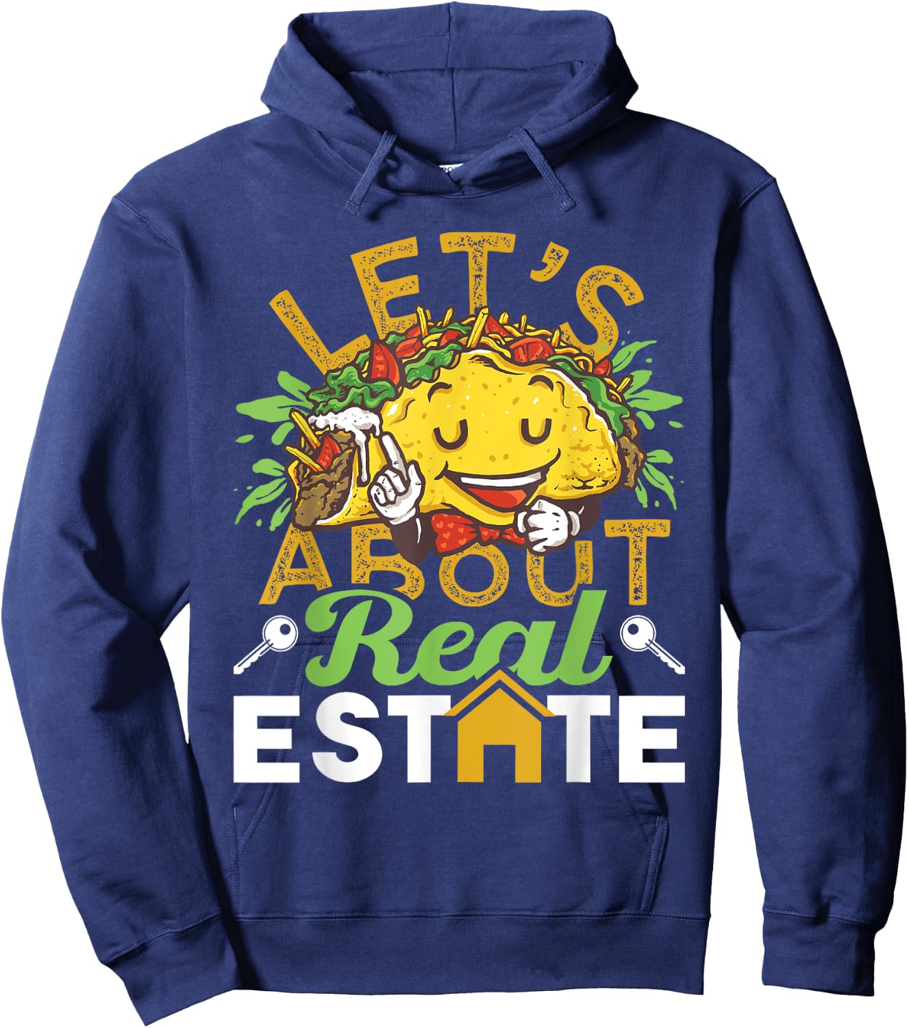 Let's Taco About Real Estate - Realtor Real Estate Agent Hoodie - Hoodie | Navy