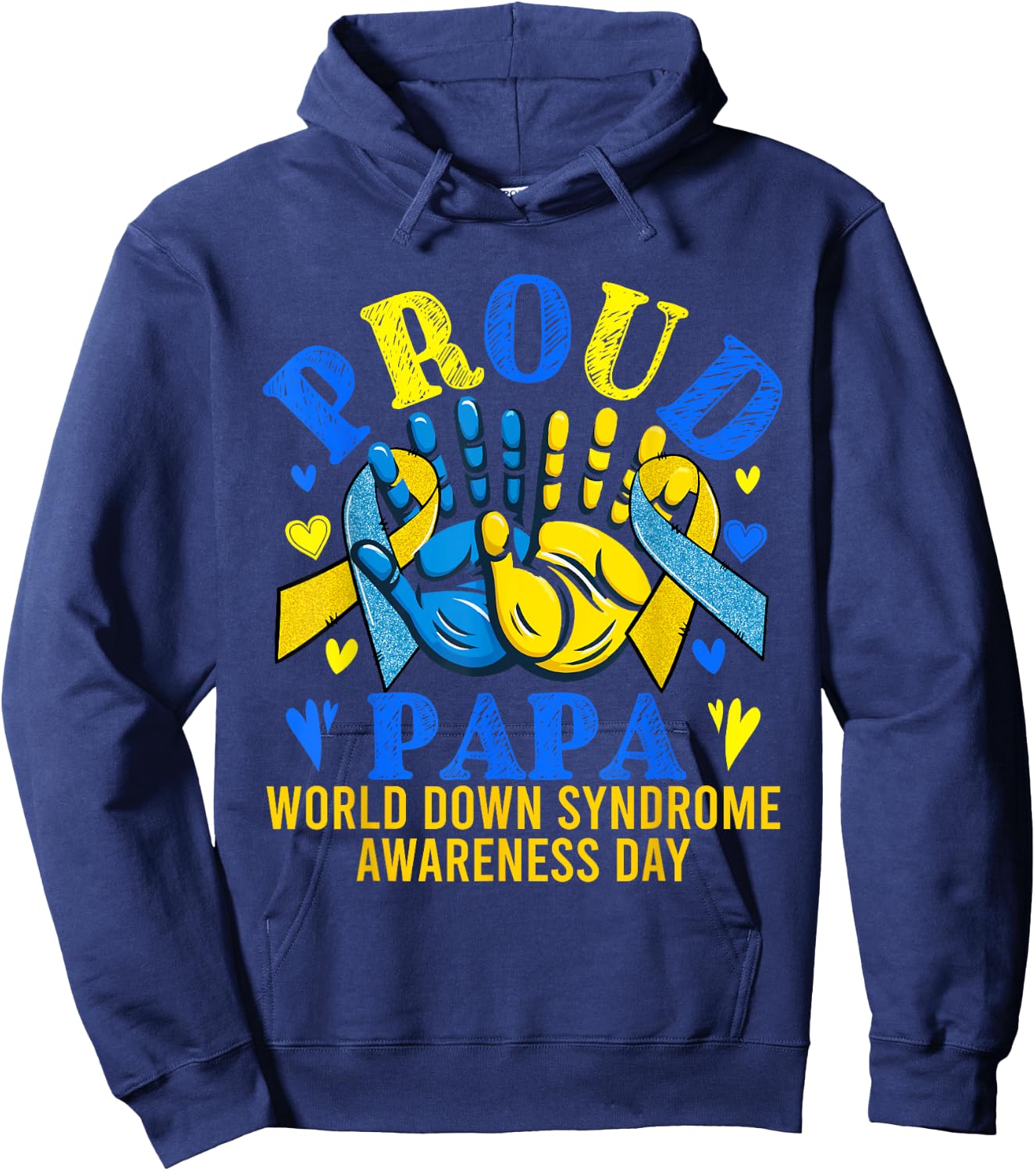 Papa Costume World Down Syndrome Awareness Day Proud Family Hoodie - Hoodie | Navy